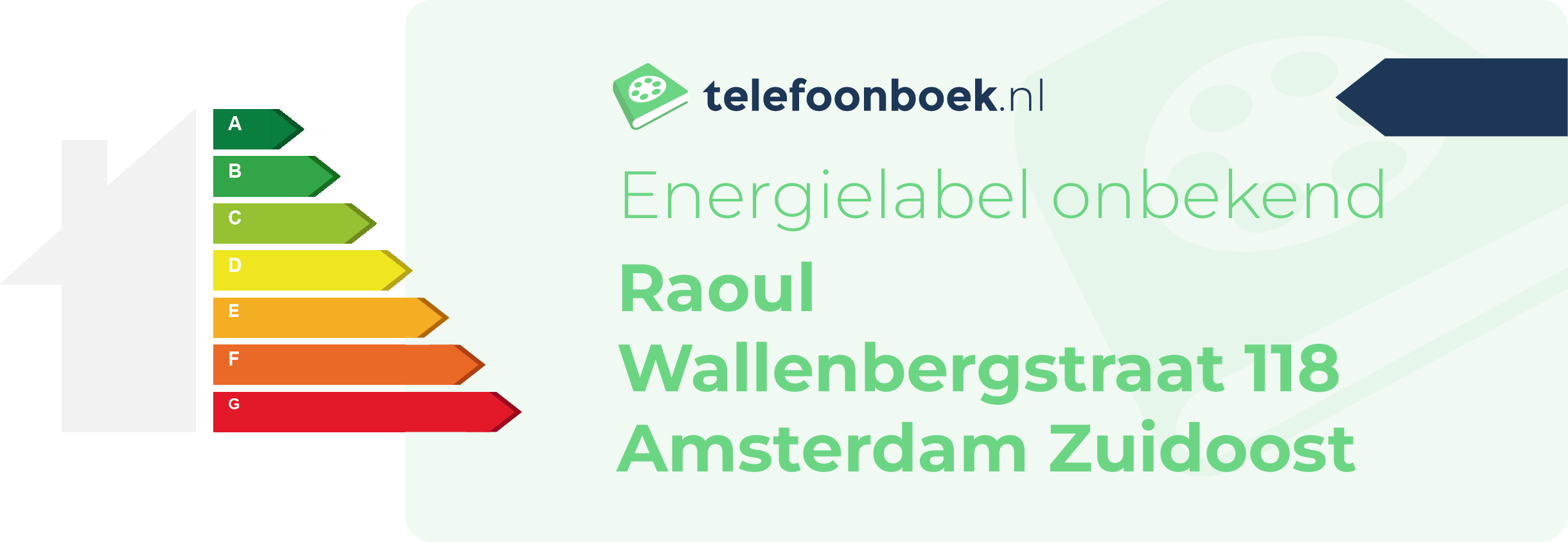 Energielabel Raoul Wallenbergstraat 118 Amsterdam Zuidoost