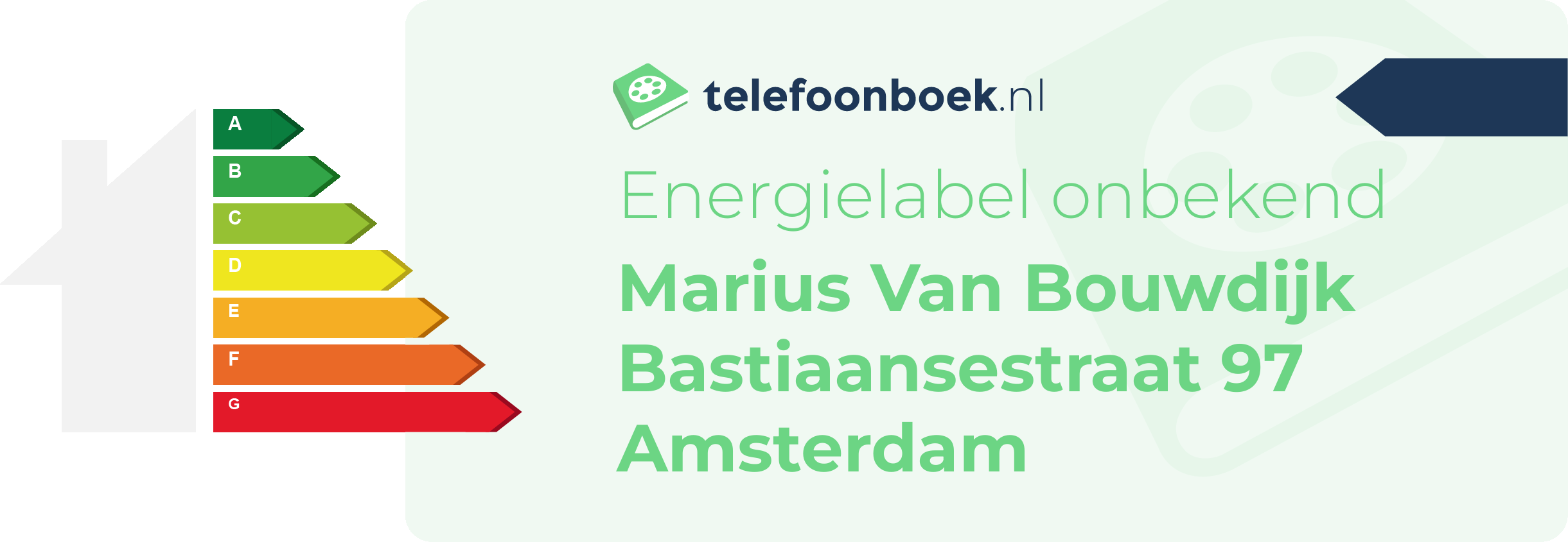 Energielabel Marius Van Bouwdijk Bastiaansestraat 97 Amsterdam