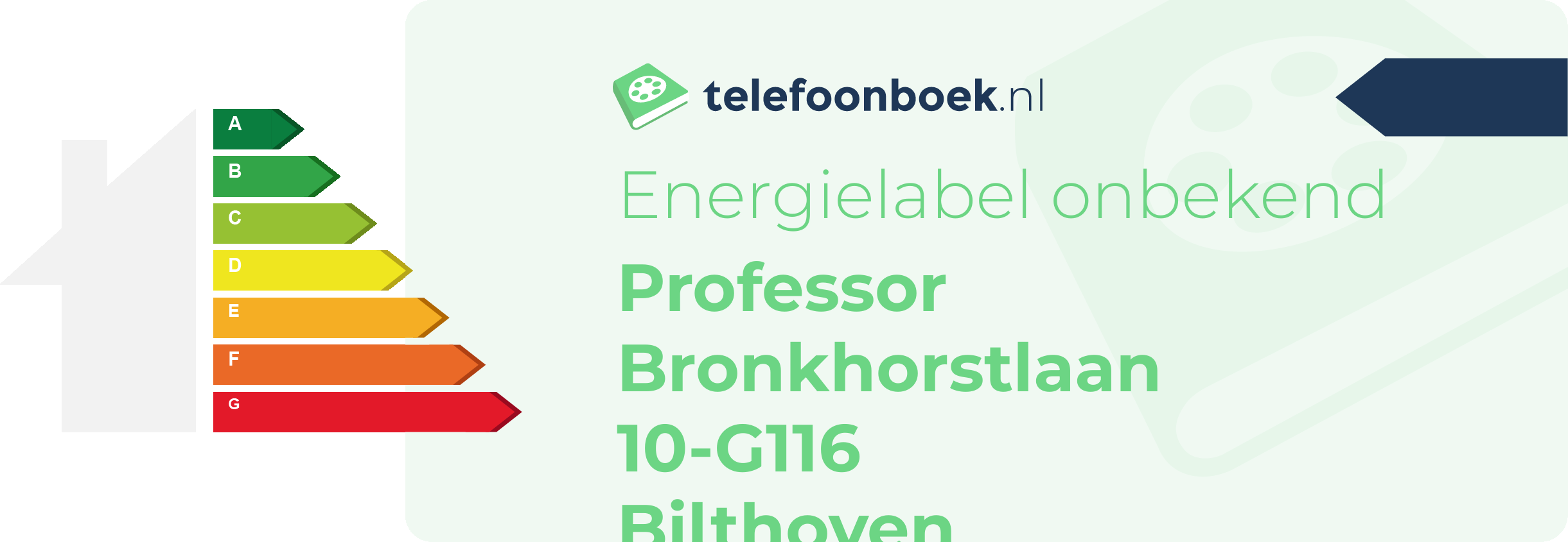 Energielabel Professor Bronkhorstlaan 10-G116 Bilthoven
