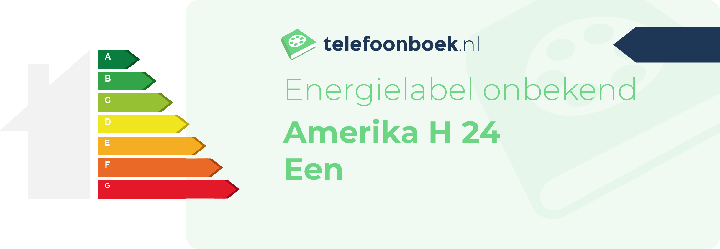 Energielabel Amerika H 24 Een