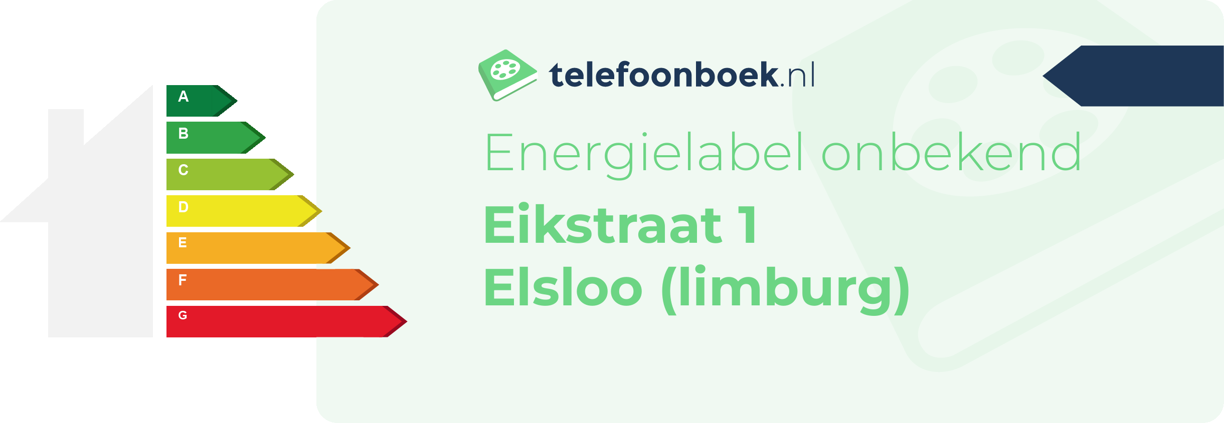 Energielabel Eikstraat 1 Elsloo (Limburg)
