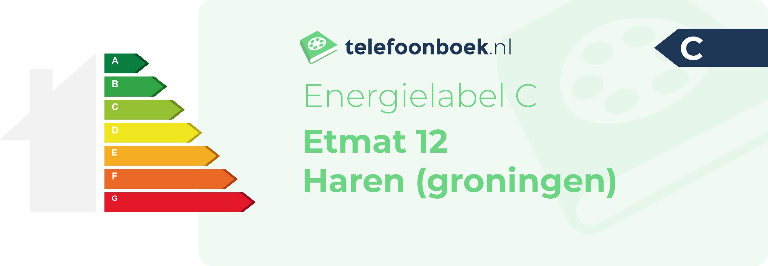 Energielabel Etmat 12 Haren (Groningen)