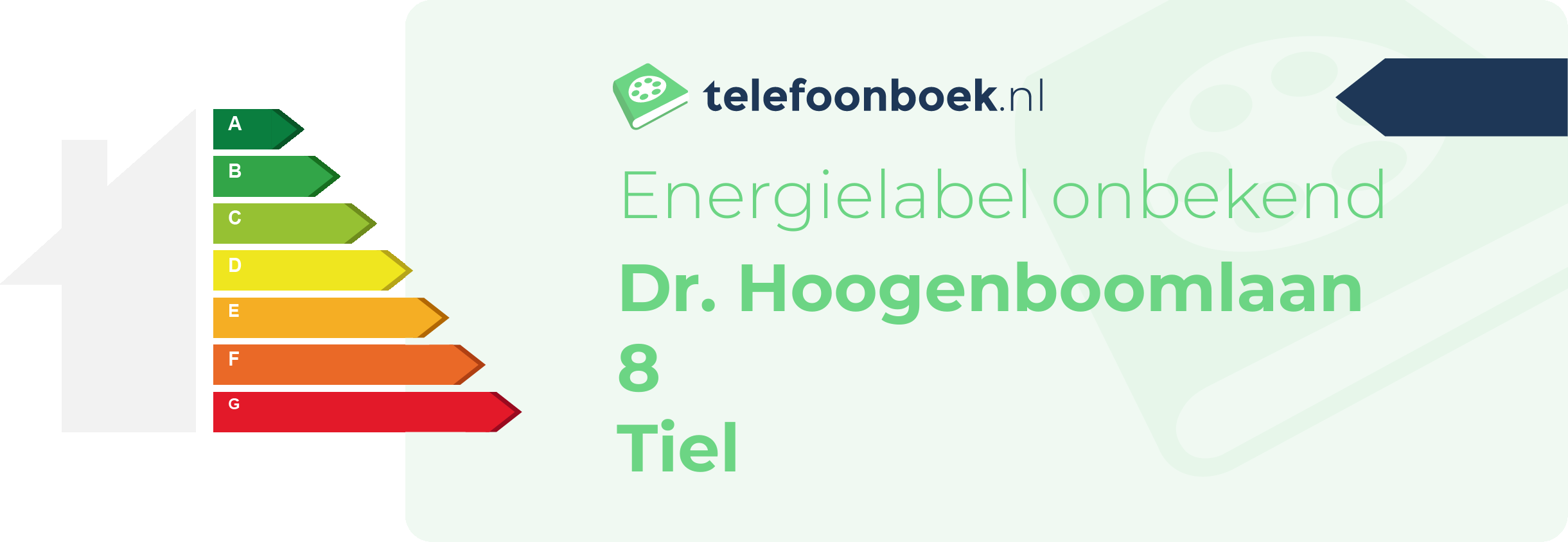 Energielabel Dr. Hoogenboomlaan 8 Tiel