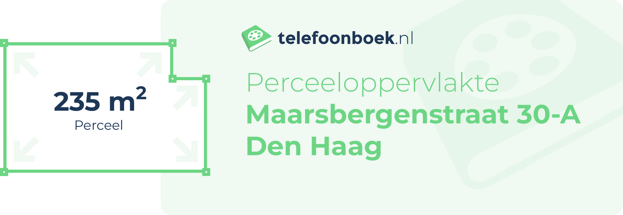 Perceeloppervlakte Maarsbergenstraat 30-A Den Haag