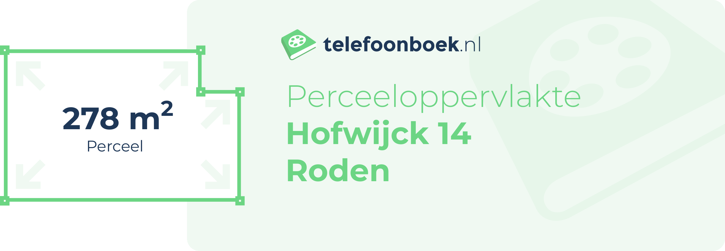 Perceeloppervlakte Hofwijck 14 Roden