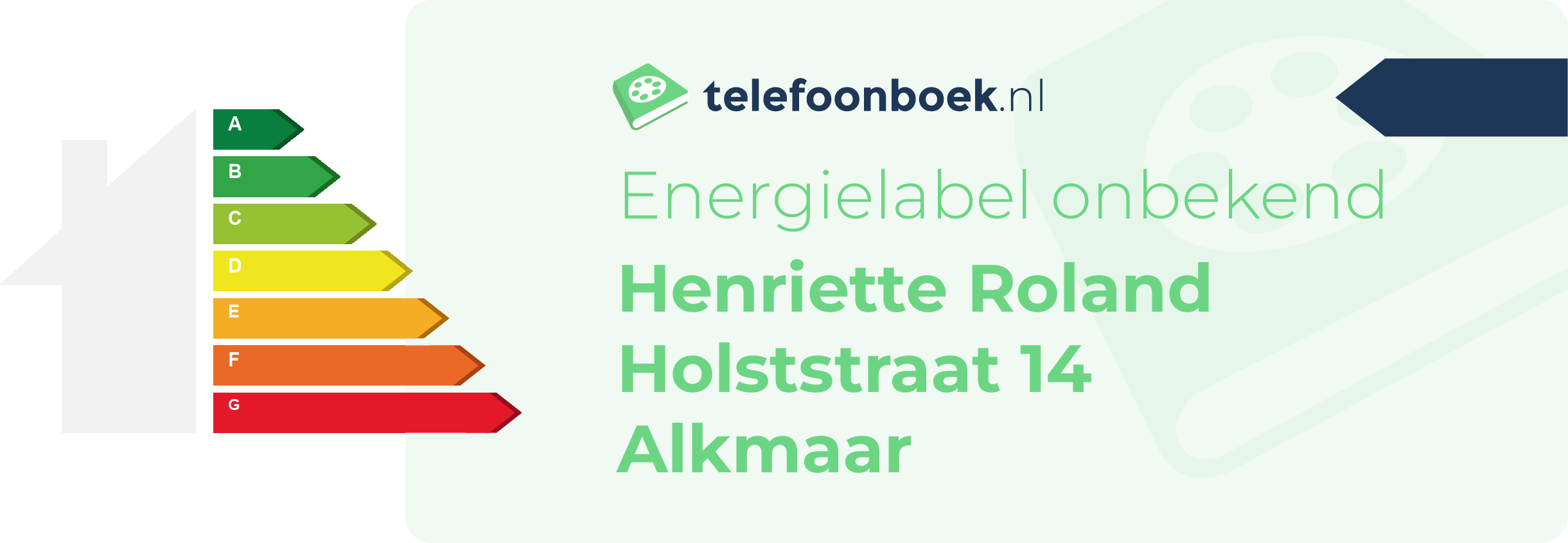 Energielabel Henriette Roland Holststraat 14 Alkmaar