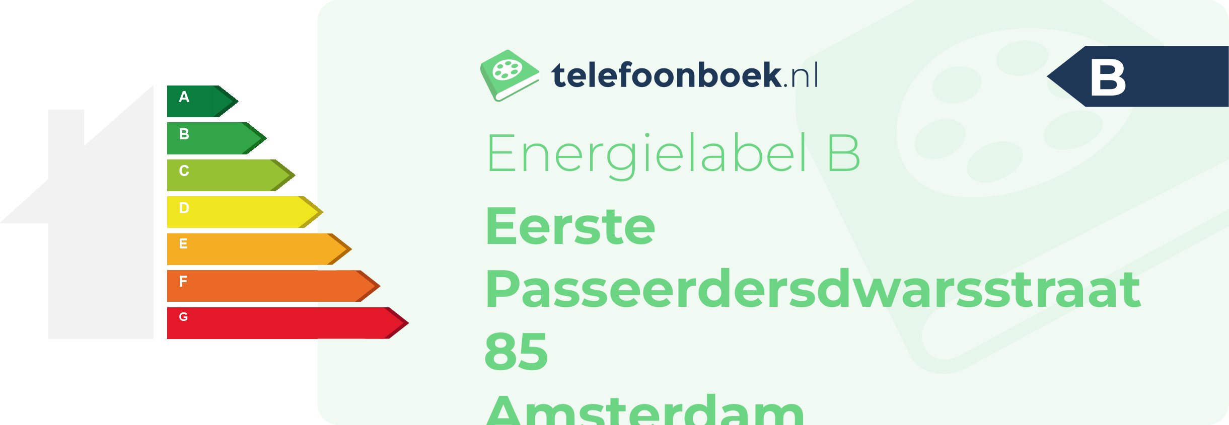 Energielabel Eerste Passeerdersdwarsstraat 85 Amsterdam