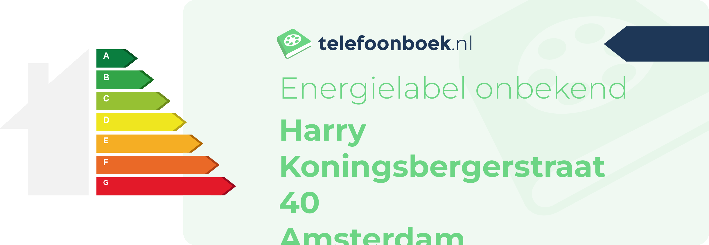 Energielabel Harry Koningsbergerstraat 40 Amsterdam