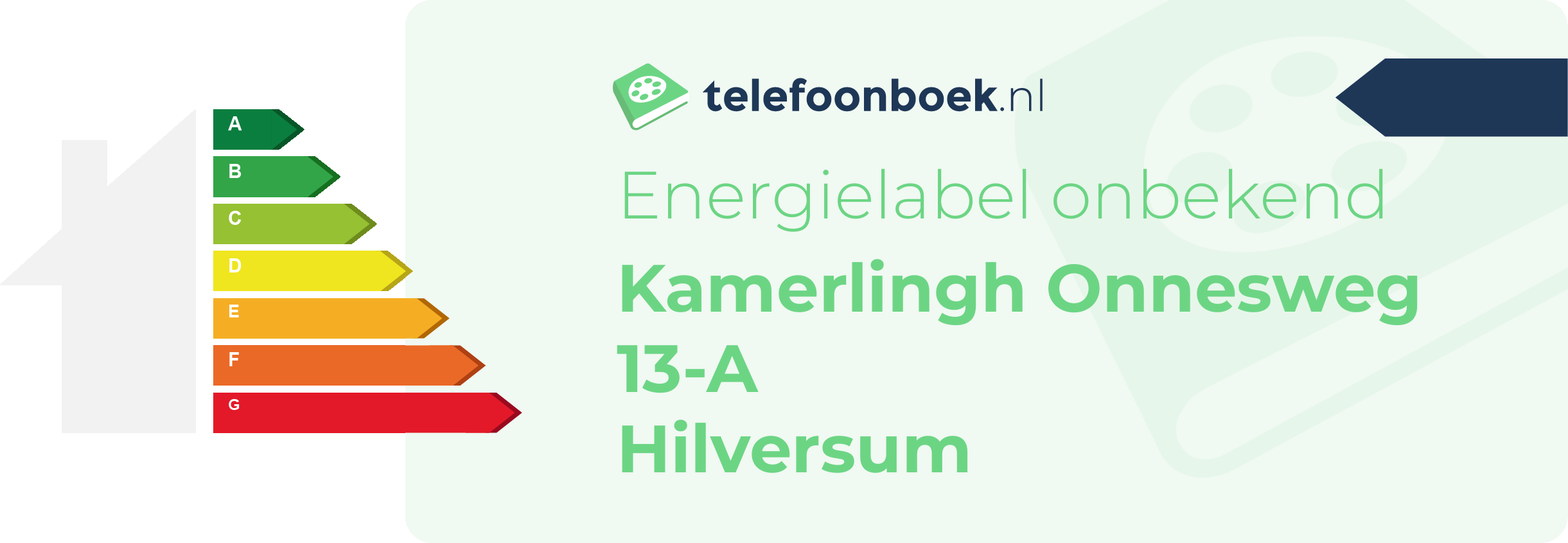 Energielabel Kamerlingh Onnesweg 13-A Hilversum