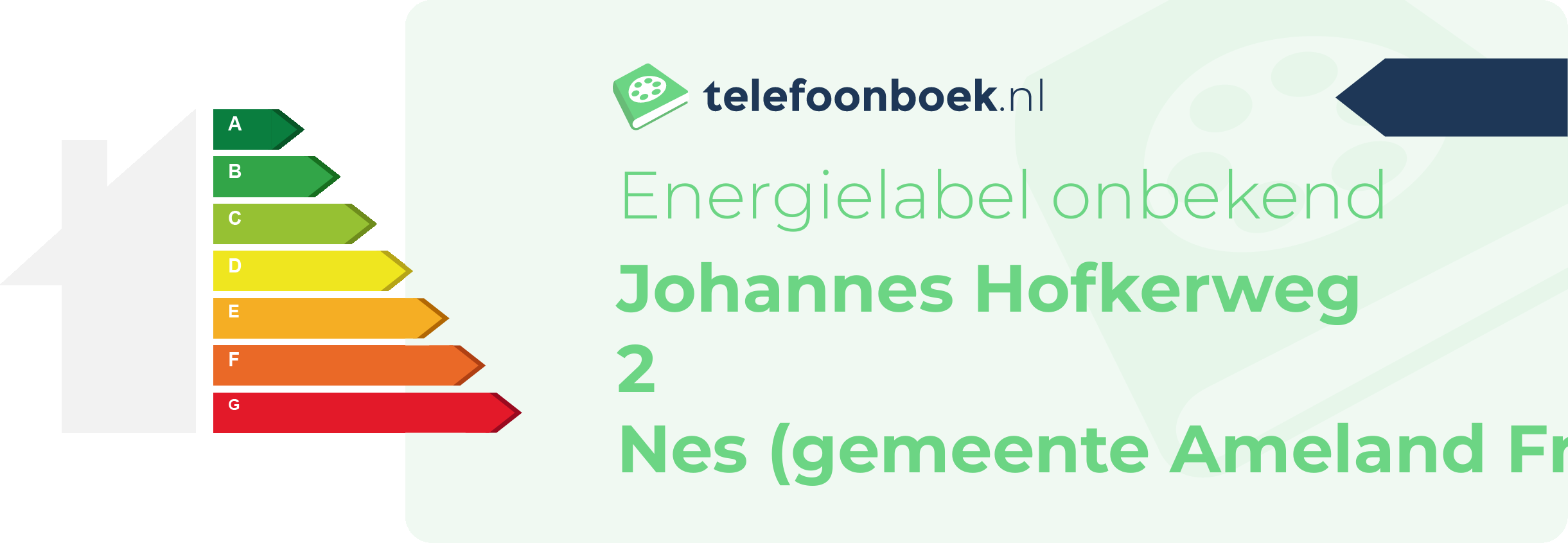 Energielabel Johannes Hofkerweg 2 Nes (gemeente Ameland Friesland)