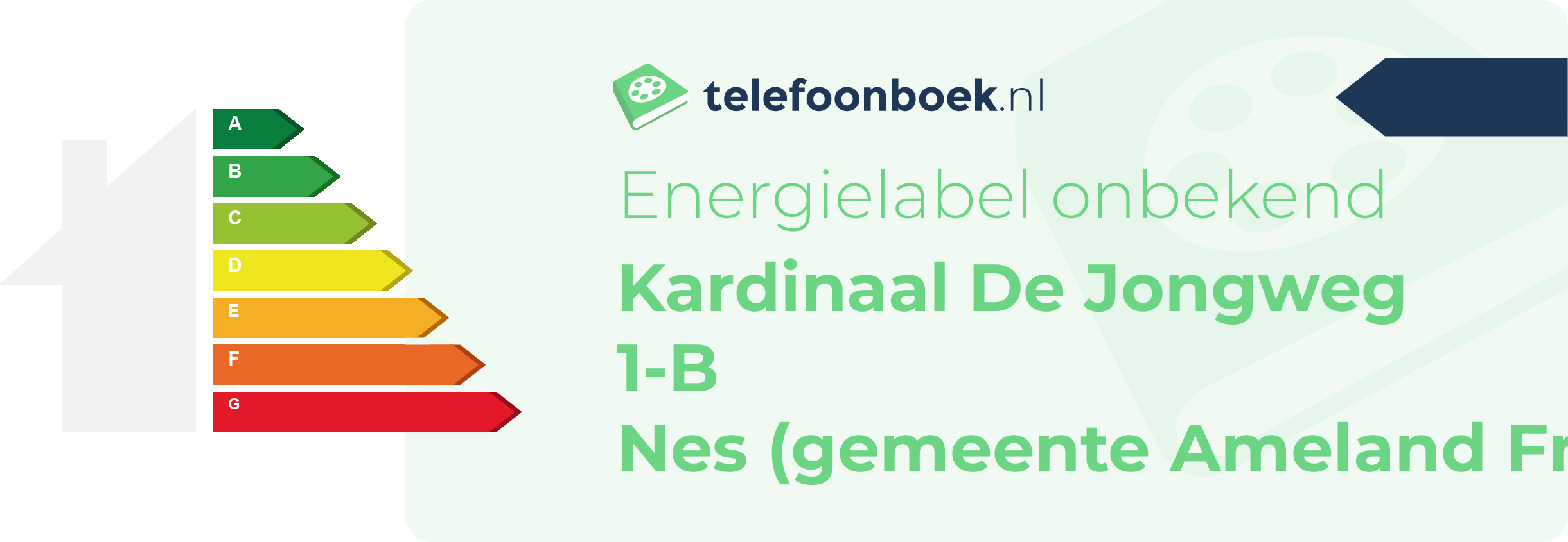Energielabel Kardinaal De Jongweg 1-B Nes (gemeente Ameland Friesland)