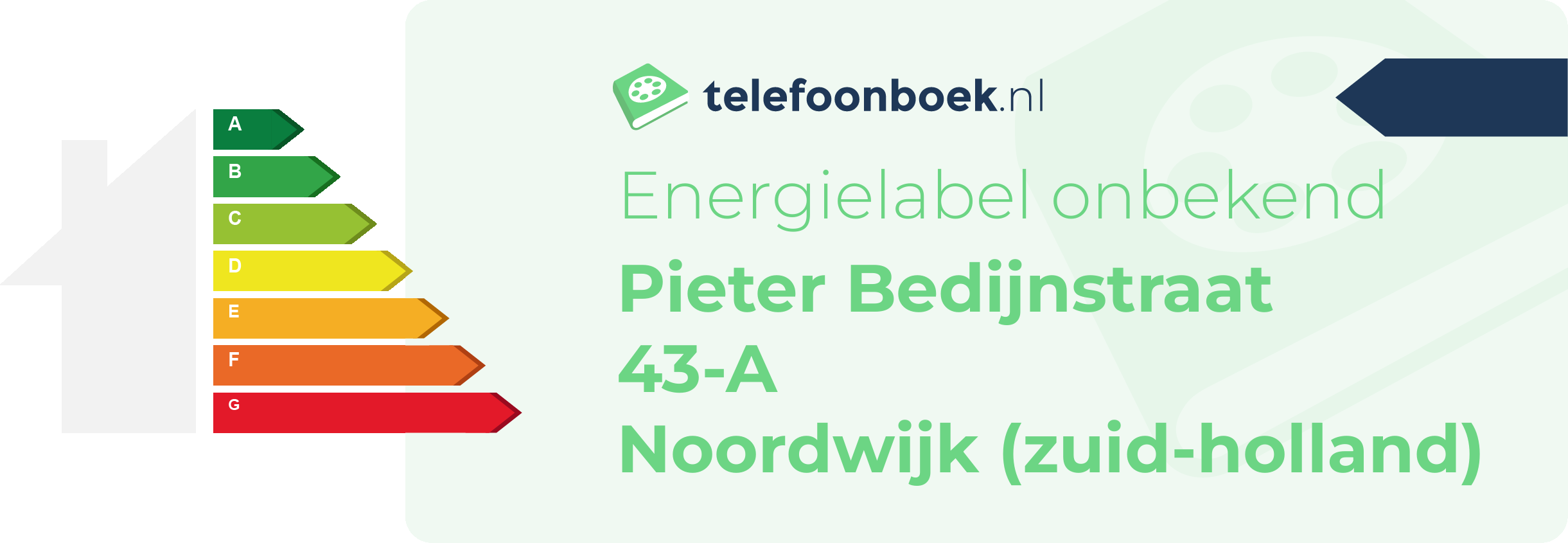 Energielabel Pieter Bedijnstraat 43-A Noordwijk (Zuid-Holland)