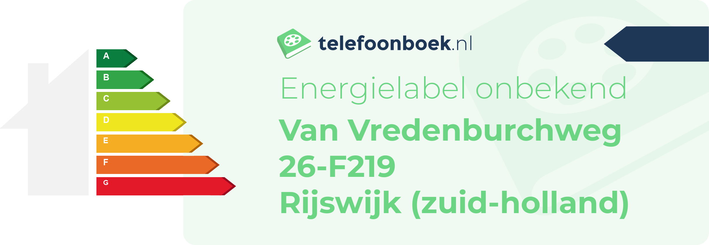 Energielabel Van Vredenburchweg 26-F219 Rijswijk (Zuid-Holland)