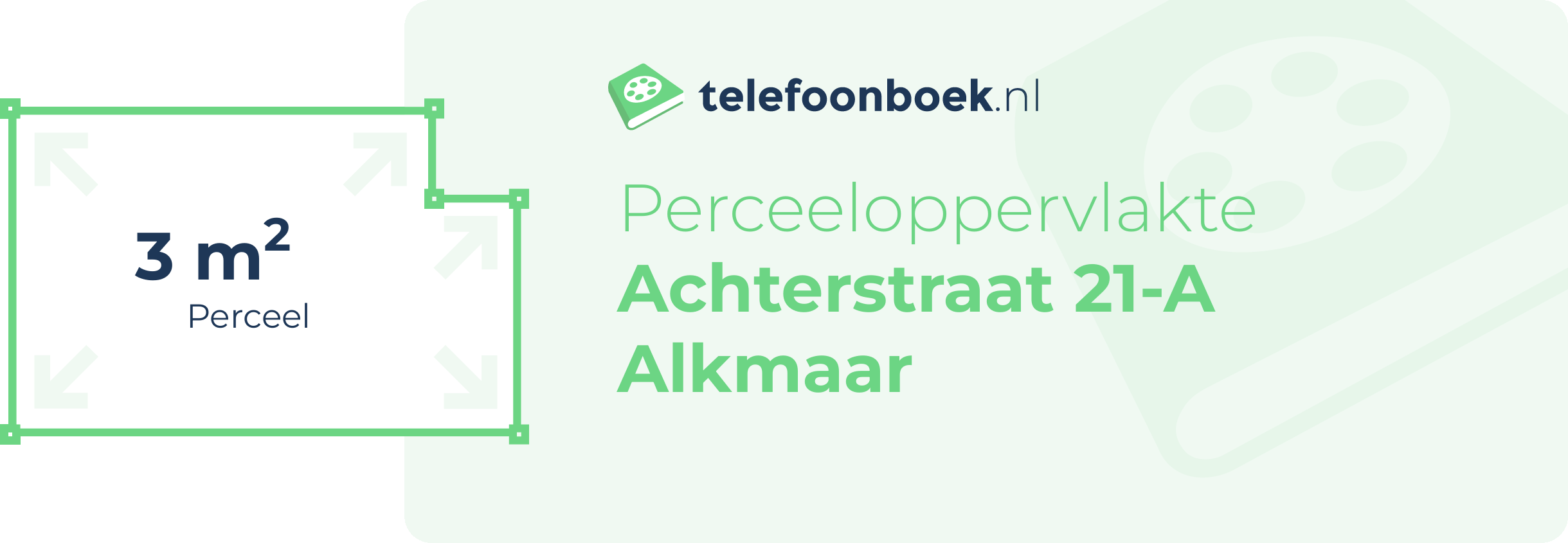 Perceeloppervlakte Achterstraat 21-A Alkmaar