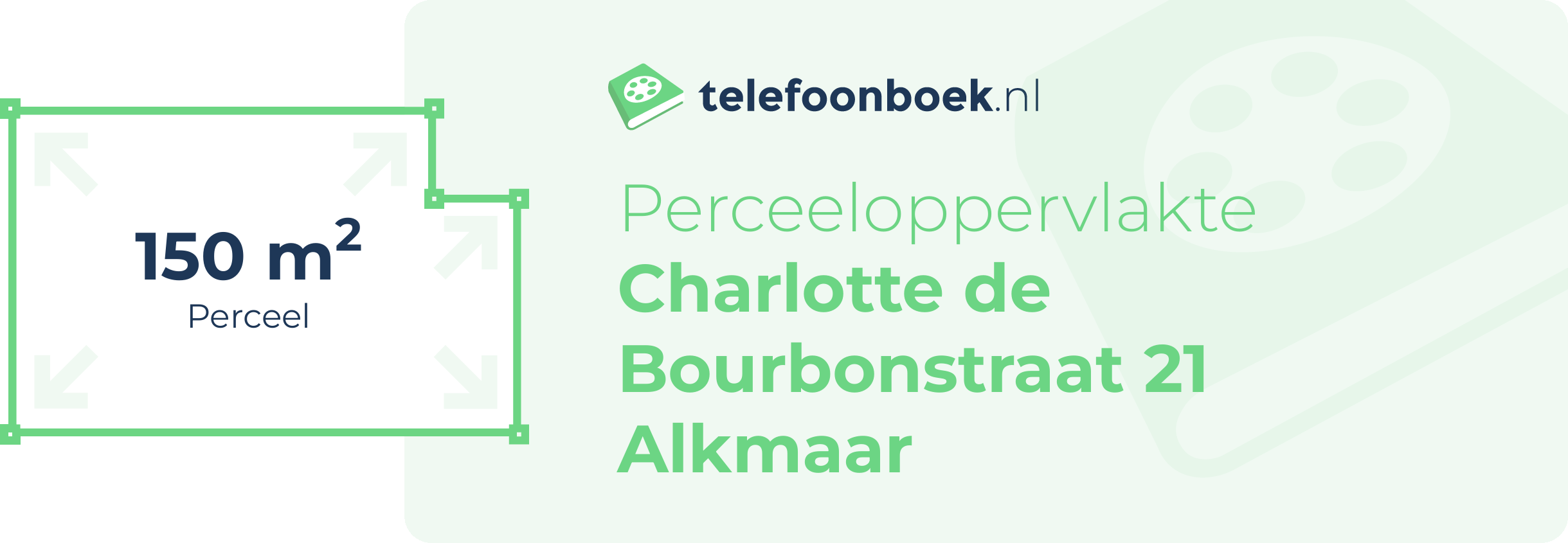 Perceeloppervlakte Charlotte De Bourbonstraat 21 Alkmaar