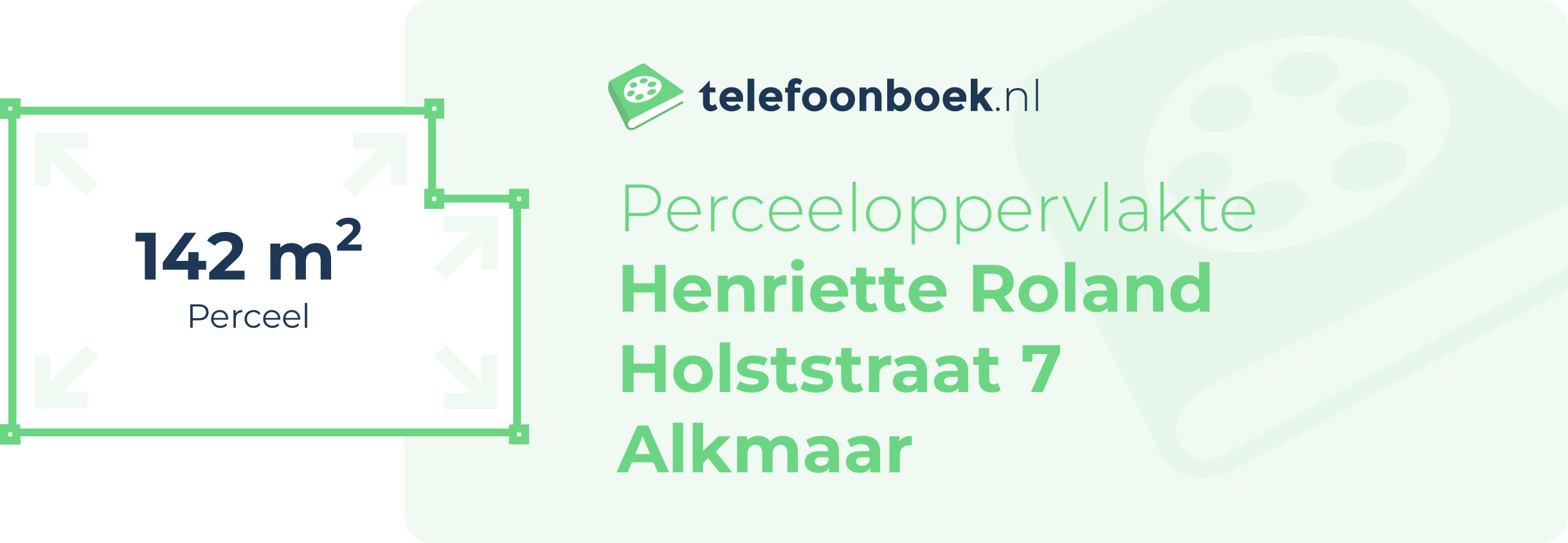 Perceeloppervlakte Henriette Roland Holststraat 7 Alkmaar