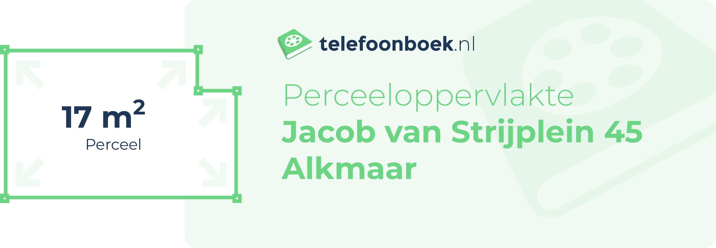 Perceeloppervlakte Jacob Van Strijplein 45 Alkmaar