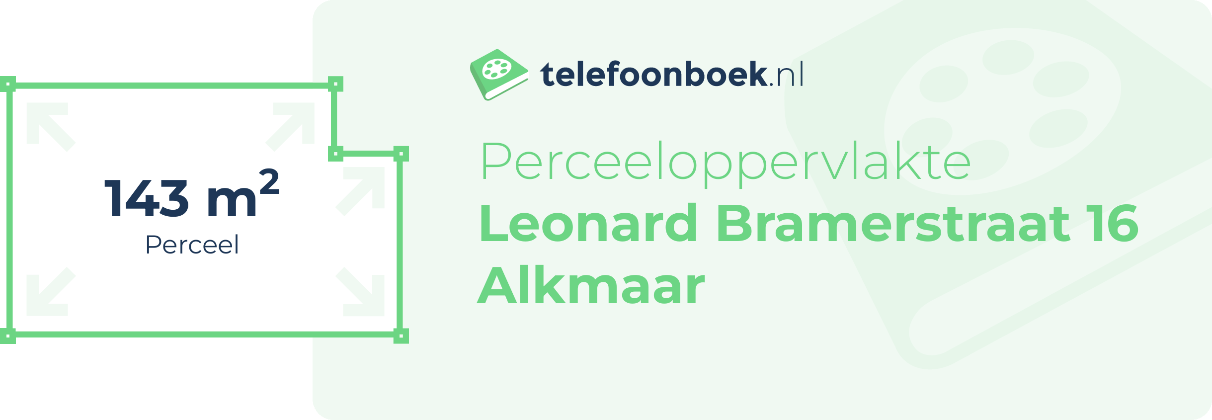 Perceeloppervlakte Leonard Bramerstraat 16 Alkmaar
