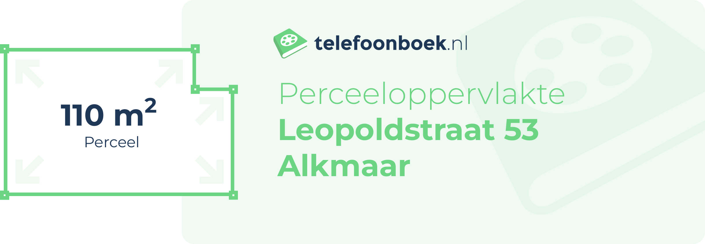 Perceeloppervlakte Leopoldstraat 53 Alkmaar