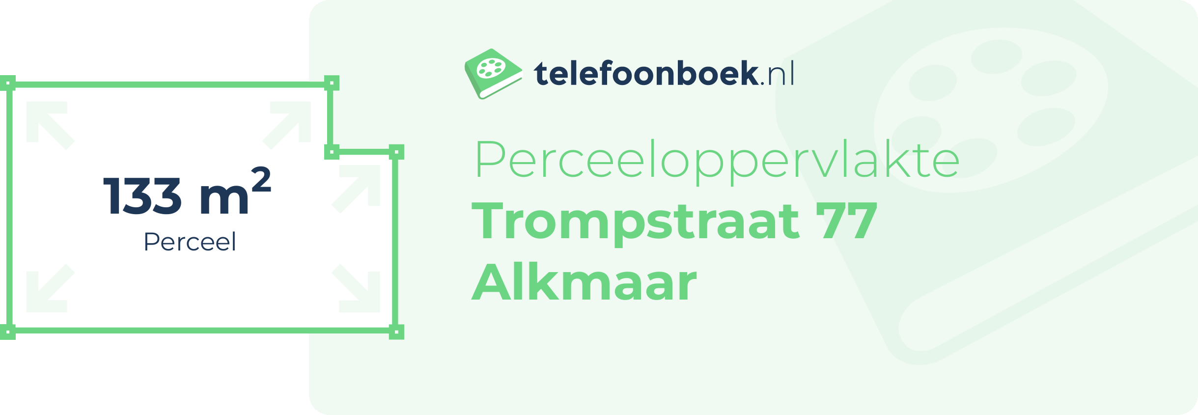 Perceeloppervlakte Trompstraat 77 Alkmaar