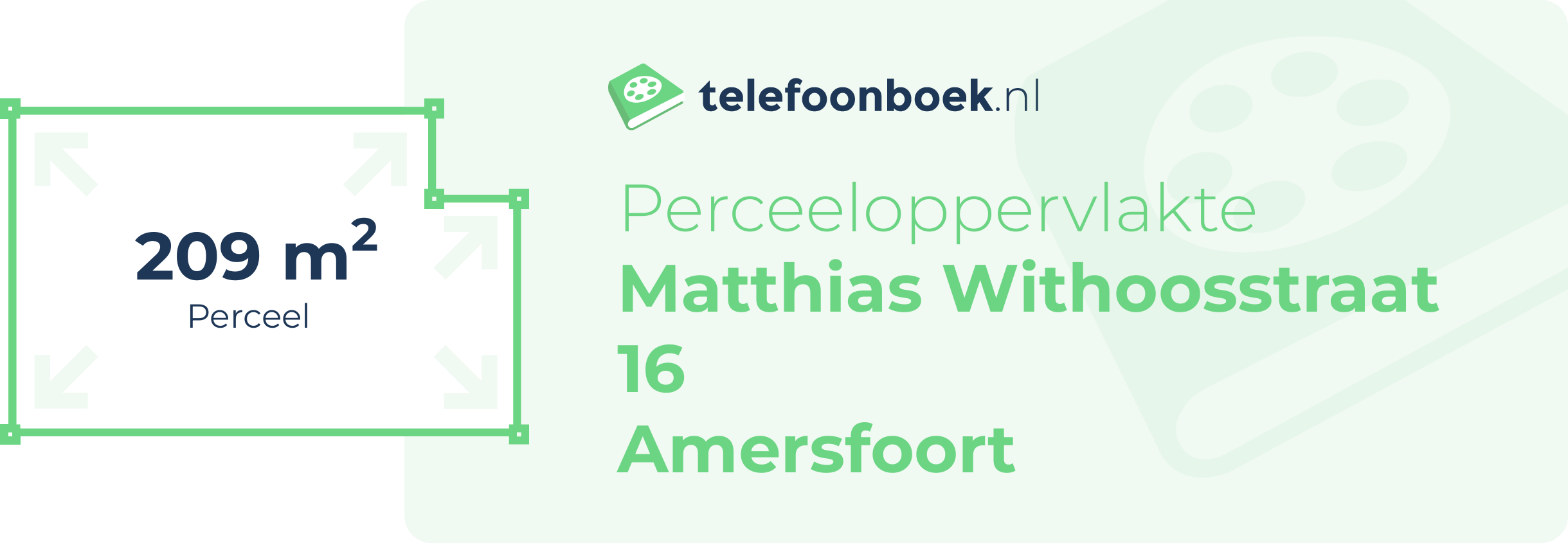 Perceeloppervlakte Matthias Withoosstraat 16 Amersfoort