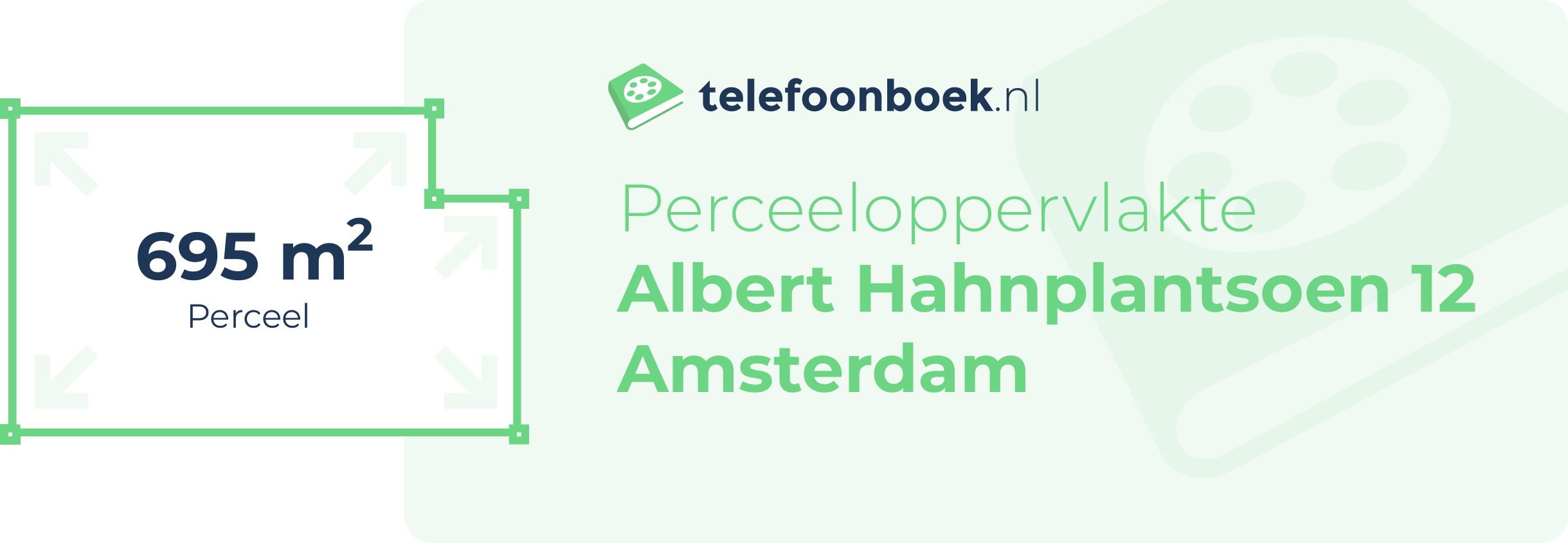 Perceeloppervlakte Albert Hahnplantsoen 12 Amsterdam