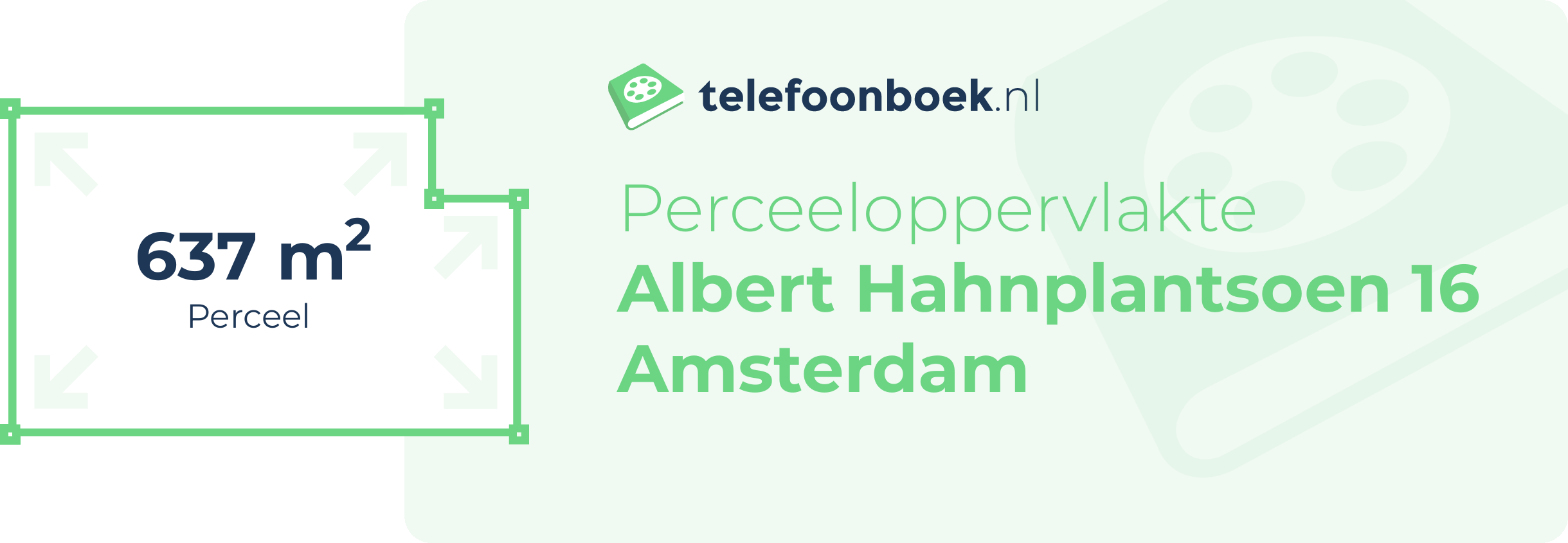 Perceeloppervlakte Albert Hahnplantsoen 16 Amsterdam