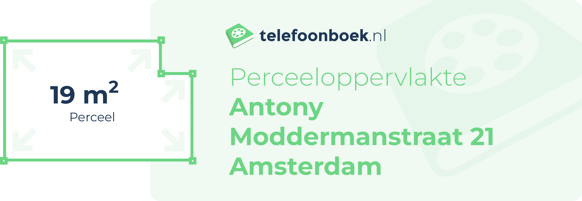 Perceeloppervlakte Antony Moddermanstraat 21 Amsterdam