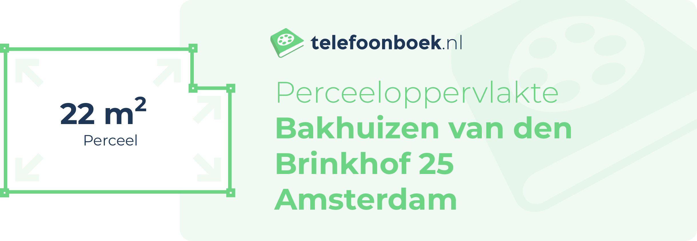 Perceeloppervlakte Bakhuizen Van Den Brinkhof 25 Amsterdam