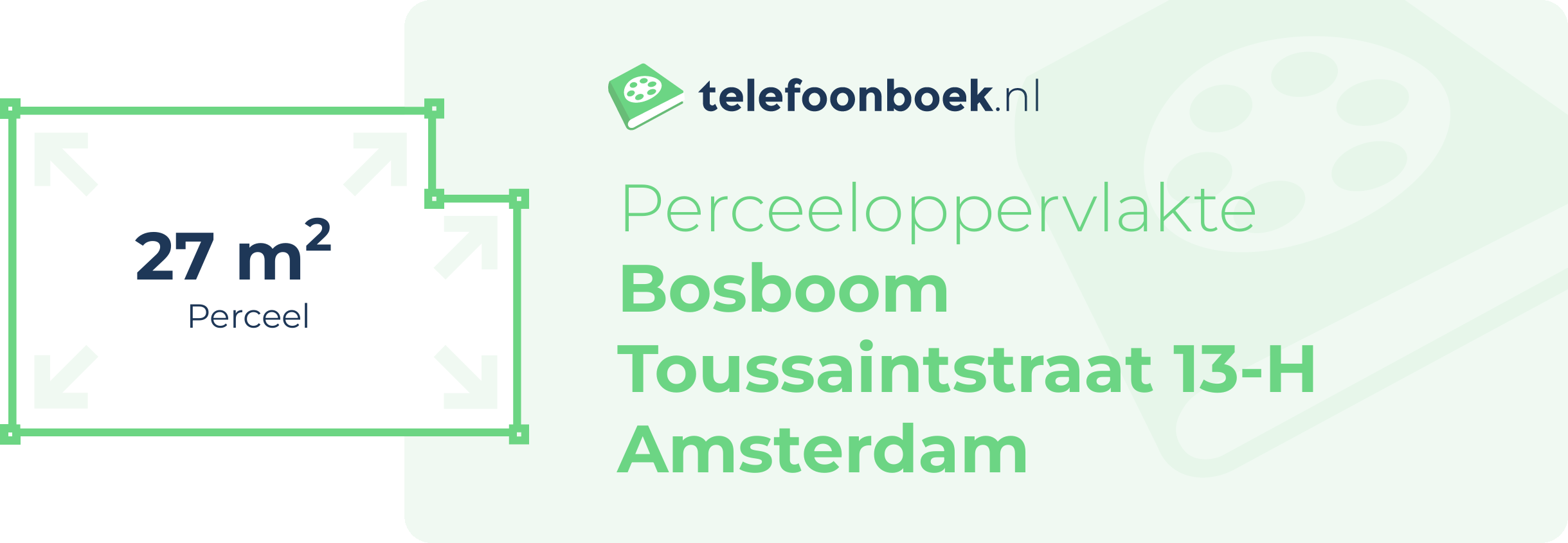 Perceeloppervlakte Bosboom Toussaintstraat 13-H Amsterdam