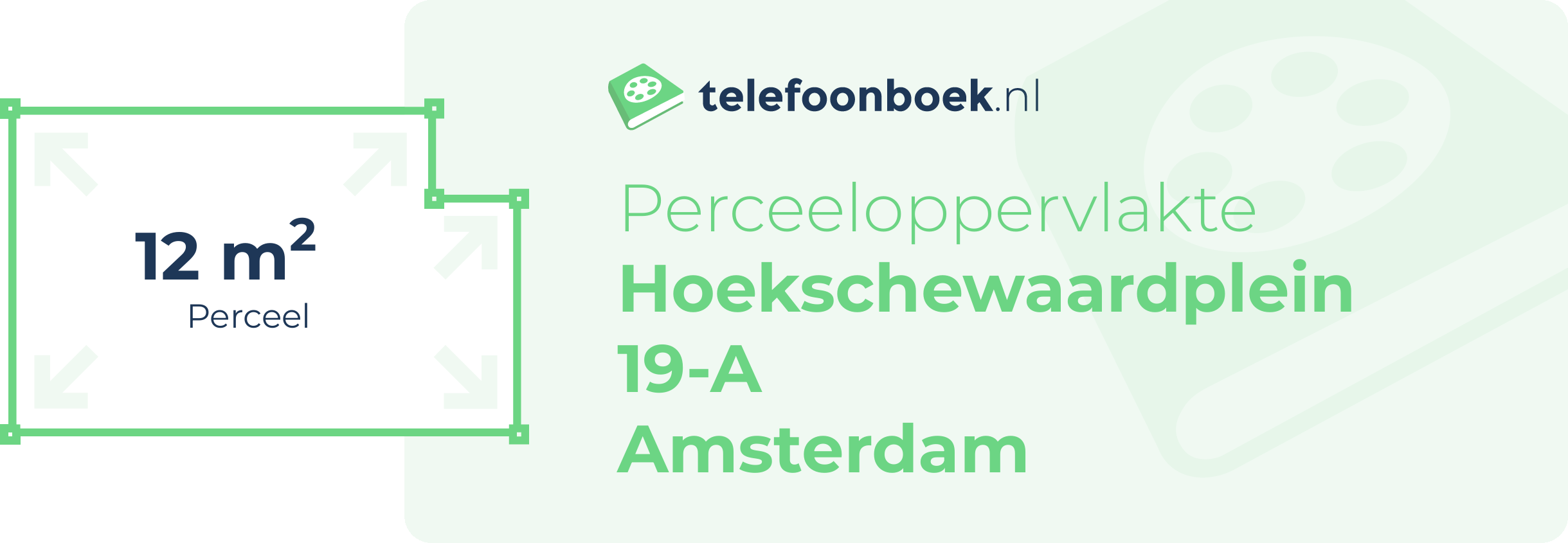 Perceeloppervlakte Hoekschewaardplein 19-A Amsterdam