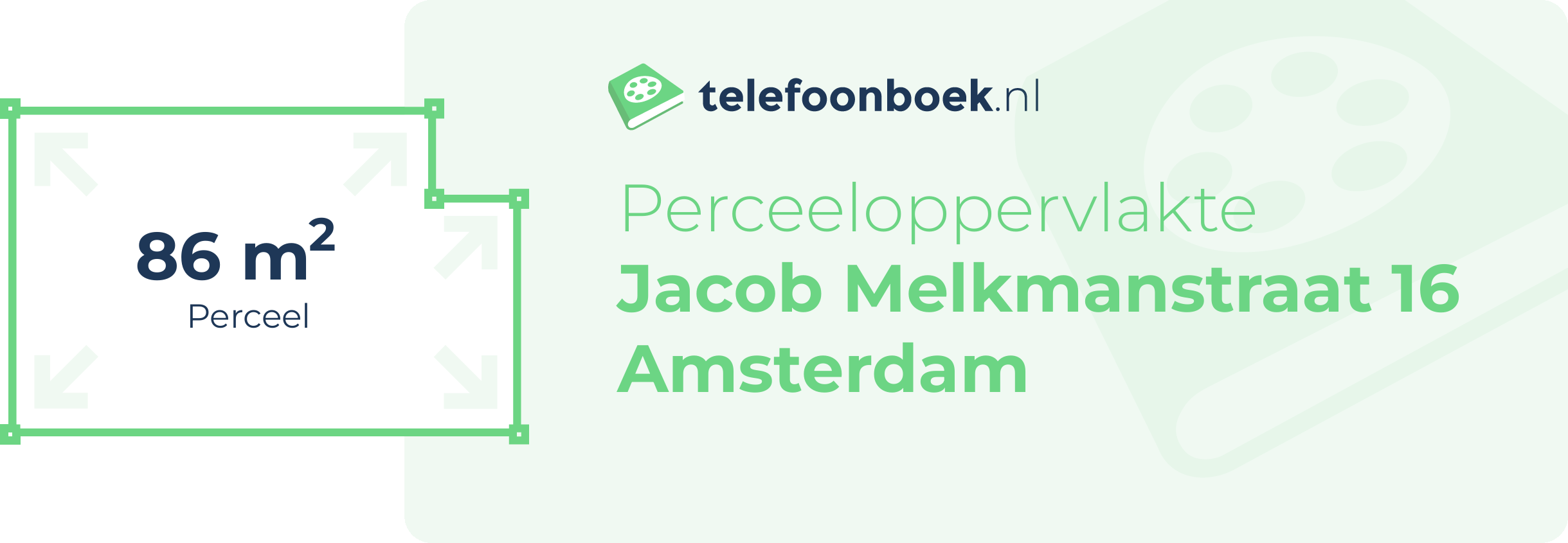 Perceeloppervlakte Jacob Melkmanstraat 16 Amsterdam
