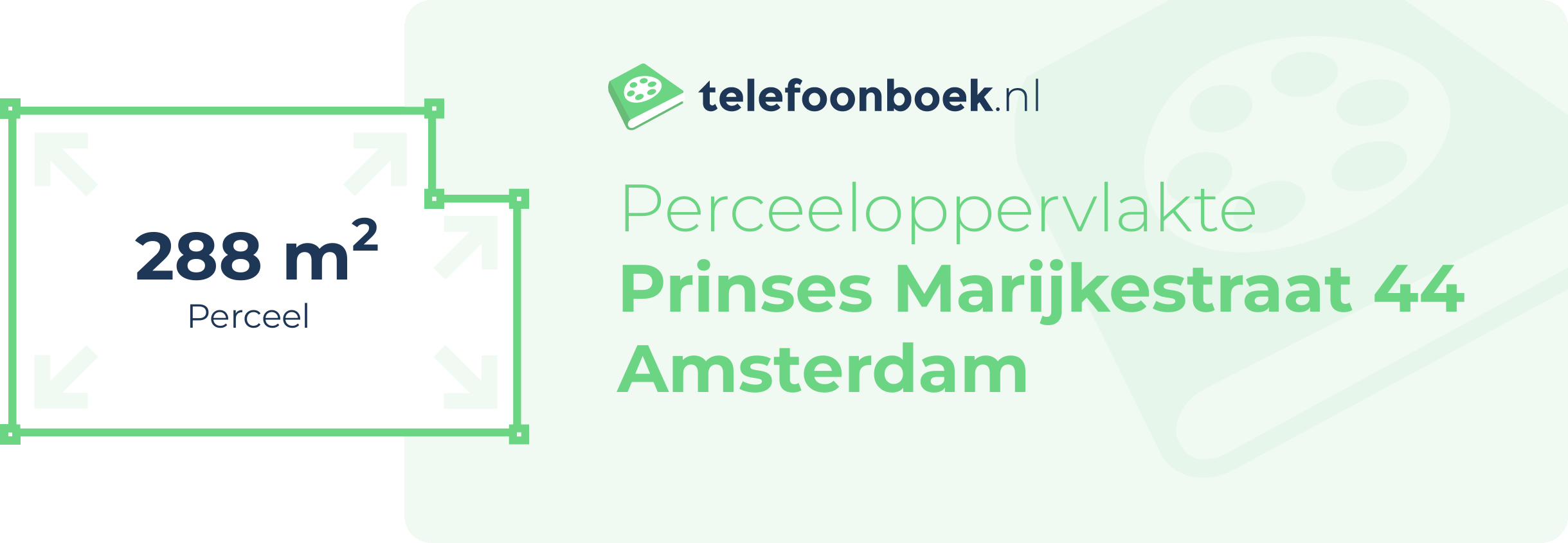 Perceeloppervlakte Prinses Marijkestraat 44 Amsterdam