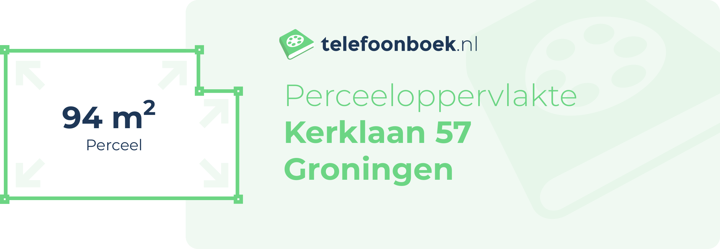 Perceeloppervlakte Kerklaan 57 Groningen