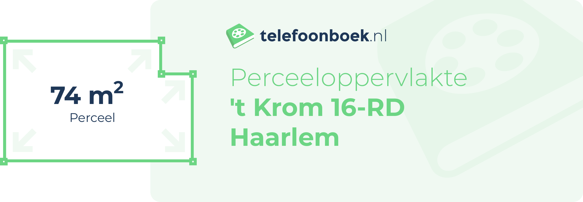 Perceeloppervlakte 't Krom 16-RD Haarlem