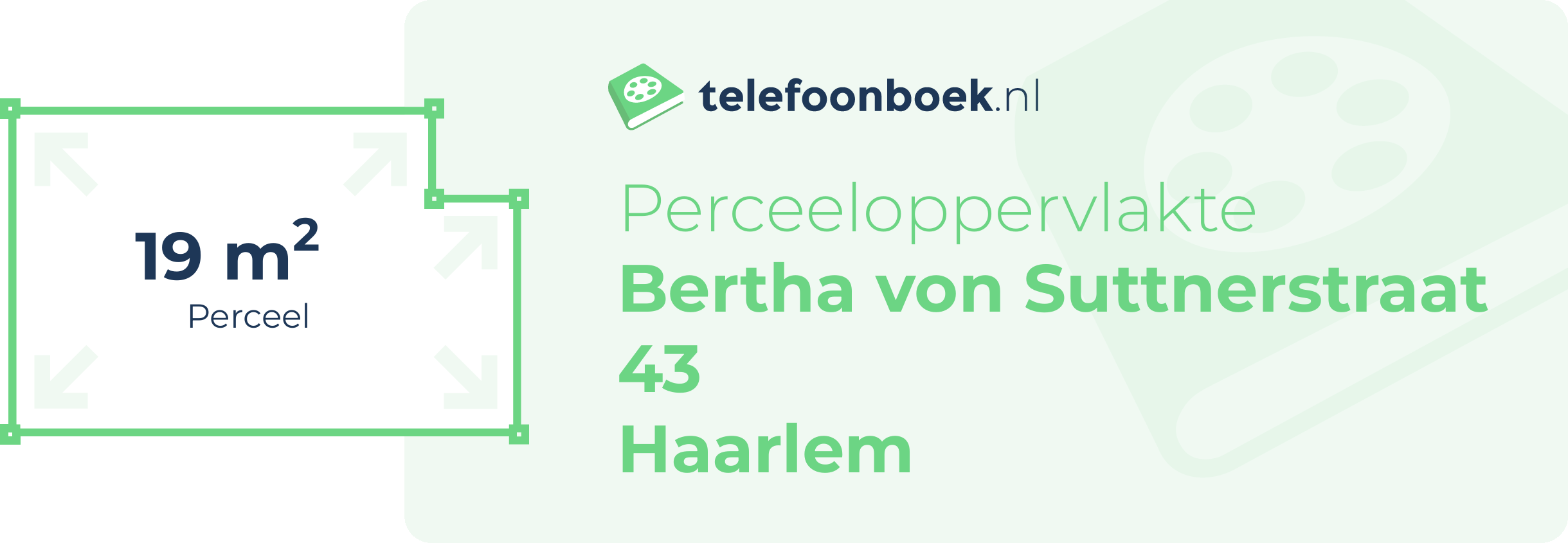 Perceeloppervlakte Bertha Von Suttnerstraat 43 Haarlem