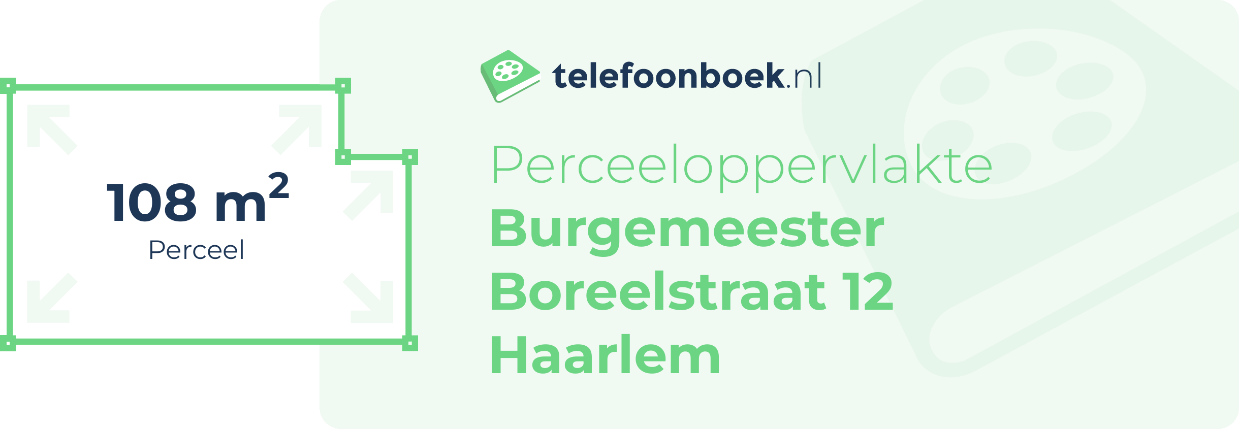 Perceeloppervlakte Burgemeester Boreelstraat 12 Haarlem