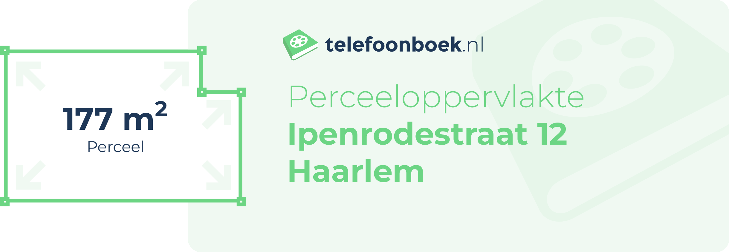 Perceeloppervlakte Ipenrodestraat 12 Haarlem