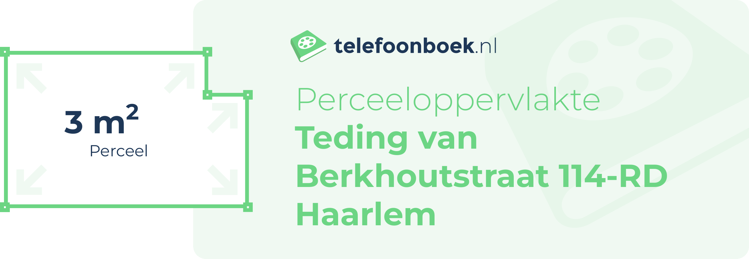 Perceeloppervlakte Teding Van Berkhoutstraat 114-RD Haarlem