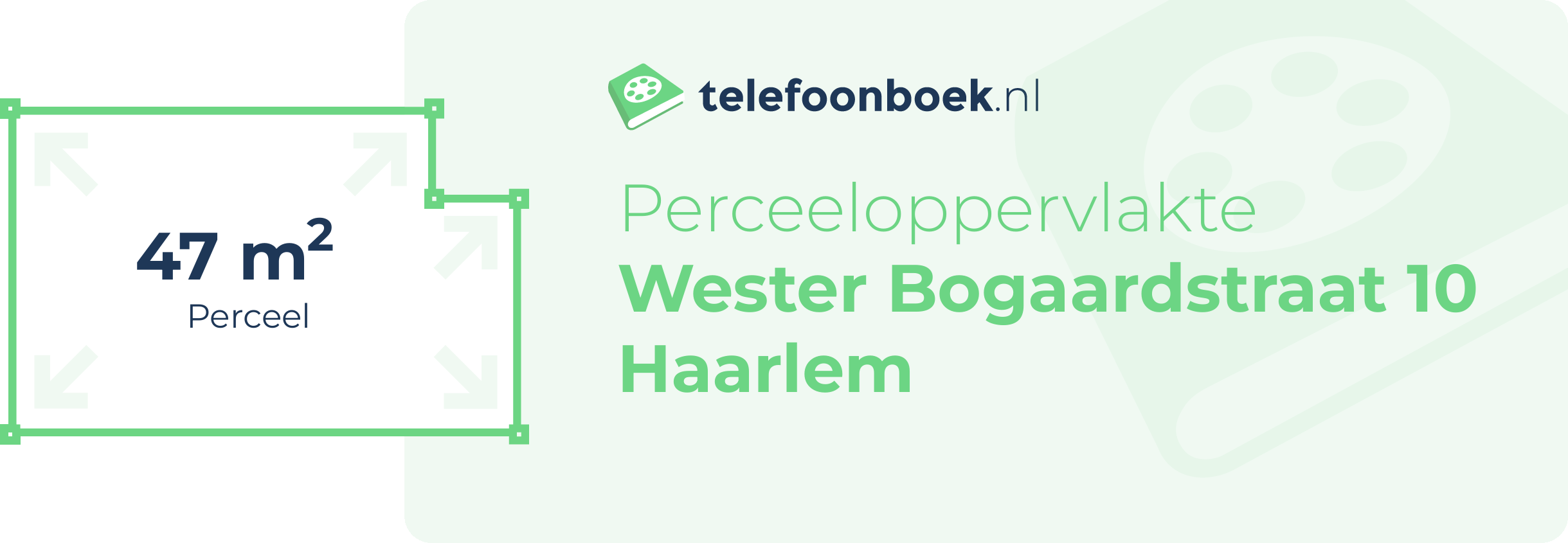 Perceeloppervlakte Wester Bogaardstraat 10 Haarlem