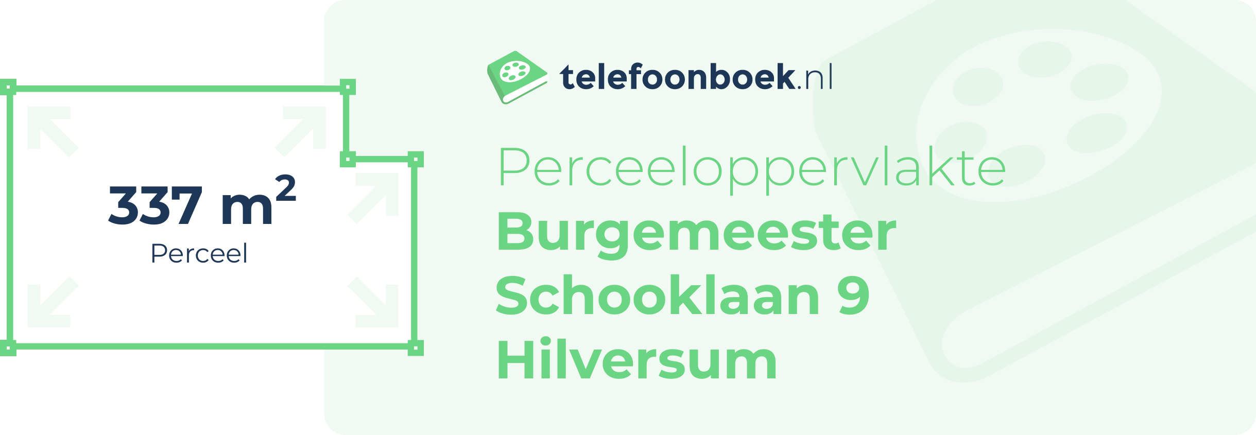 Perceeloppervlakte Burgemeester Schooklaan 9 Hilversum