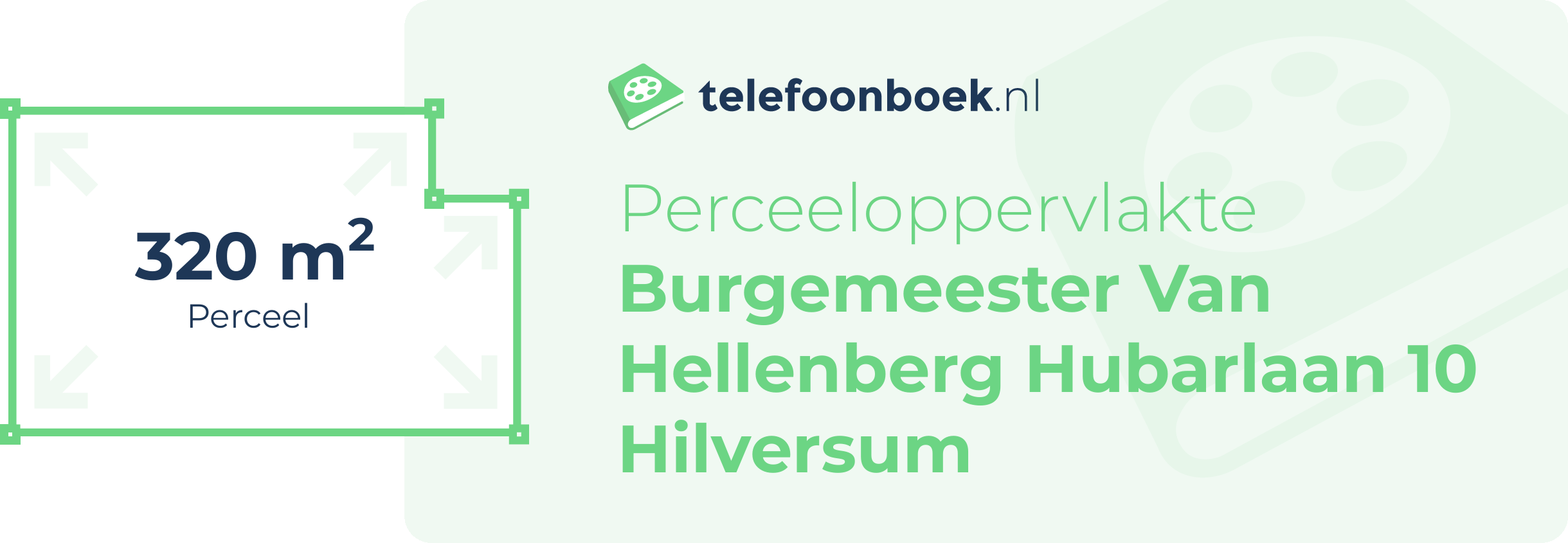 Perceeloppervlakte Burgemeester Van Hellenberg Hubarlaan 10 Hilversum