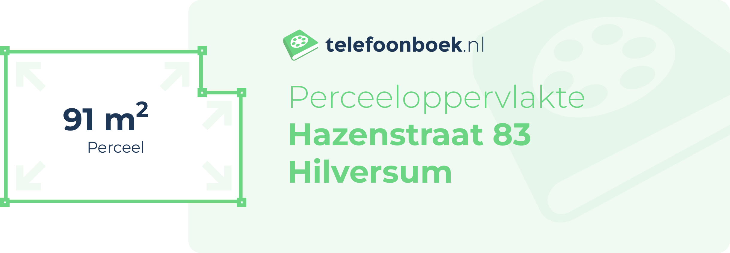 Perceeloppervlakte Hazenstraat 83 Hilversum