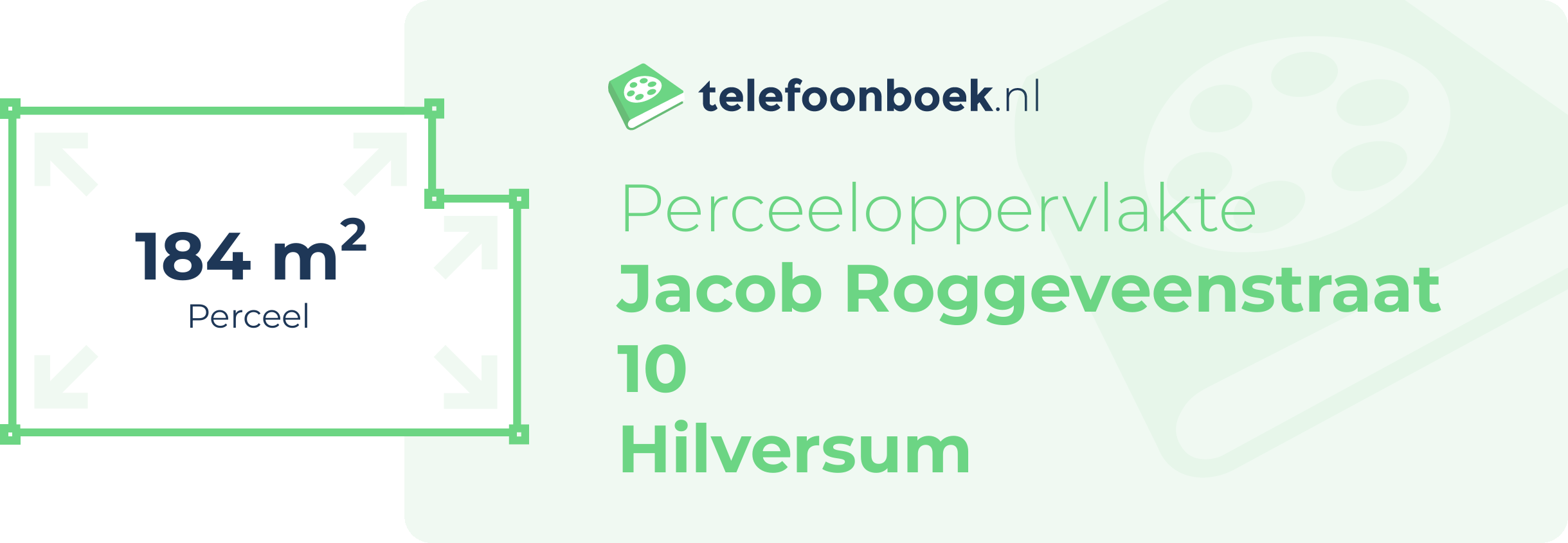 Perceeloppervlakte Jacob Roggeveenstraat 10 Hilversum