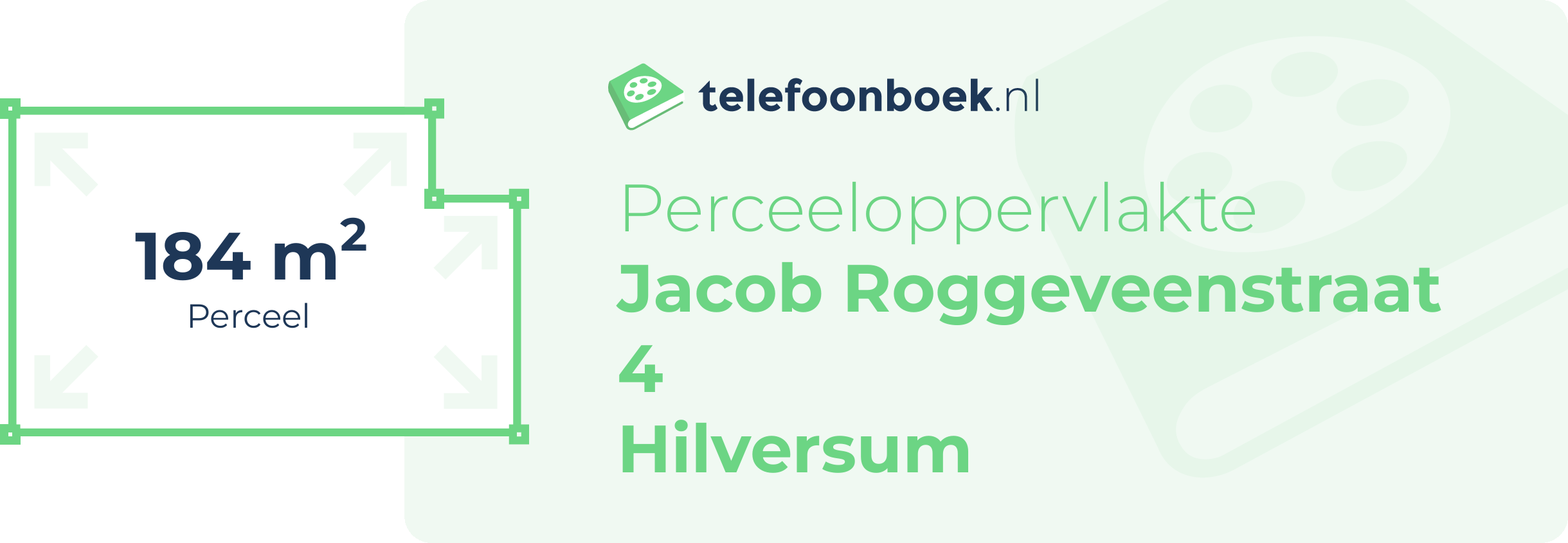 Perceeloppervlakte Jacob Roggeveenstraat 4 Hilversum
