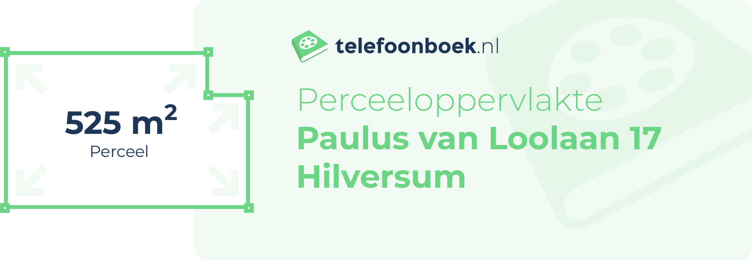 Perceeloppervlakte Paulus Van Loolaan 17 Hilversum