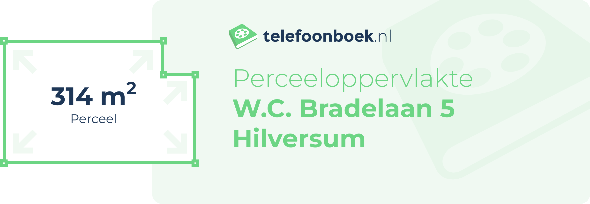 Perceeloppervlakte W.C. Bradelaan 5 Hilversum