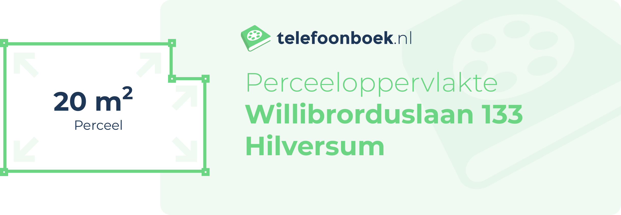 Perceeloppervlakte Willibrorduslaan 133 Hilversum