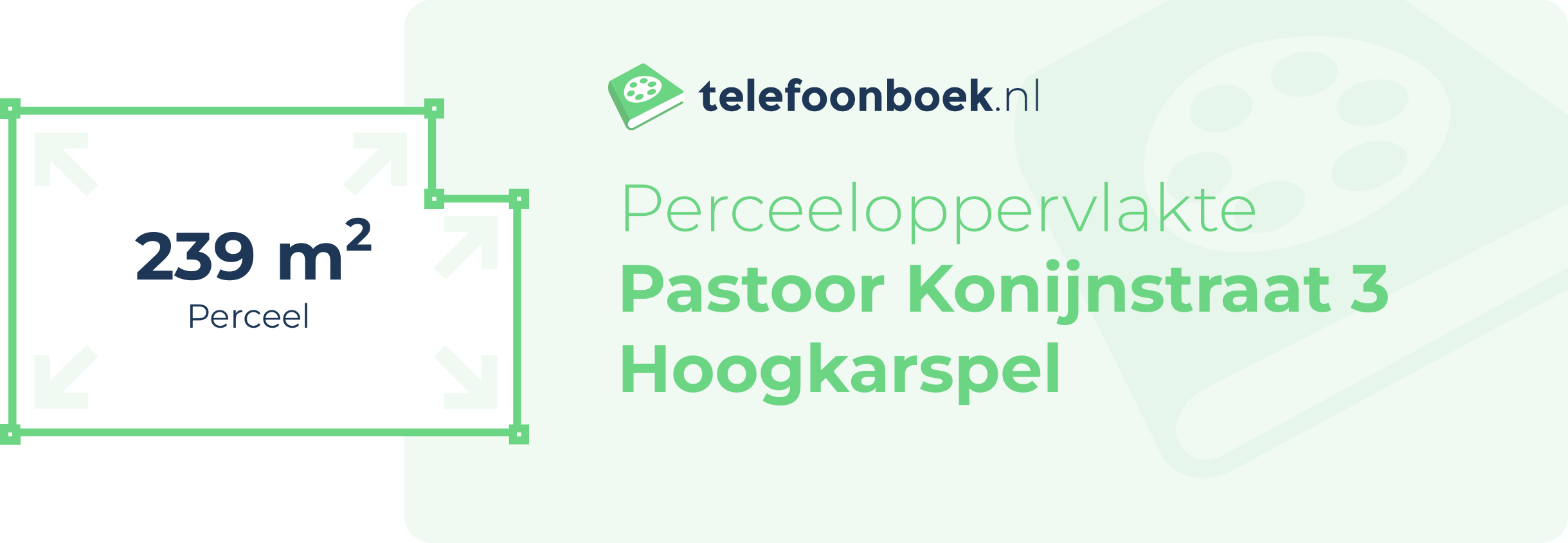 Perceeloppervlakte Pastoor Konijnstraat 3 Hoogkarspel