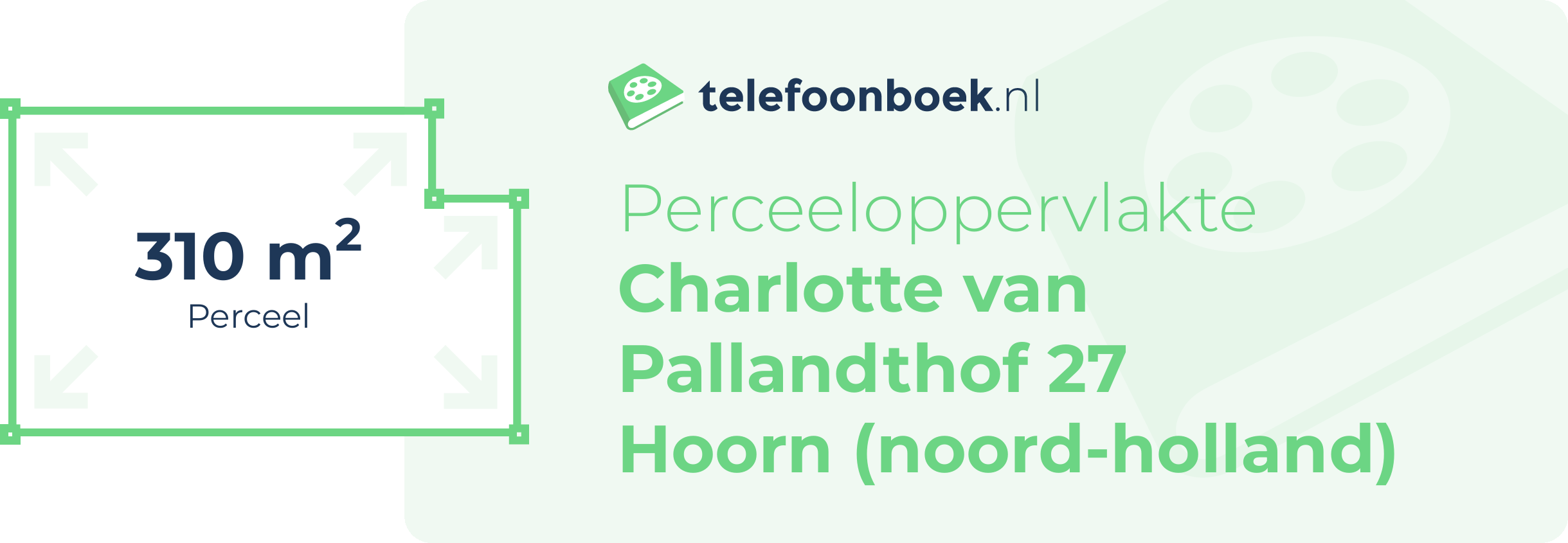 Perceeloppervlakte Charlotte Van Pallandthof 27 Hoorn (Noord-Holland)